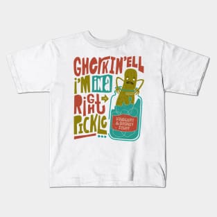 Gherkin'ell I'm in a Right Pickle - Funny Pickled Dill Kids T-Shirt